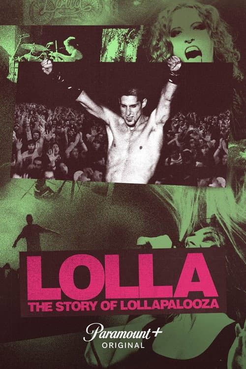 Lolla: The Story of Lollapalooza afişi