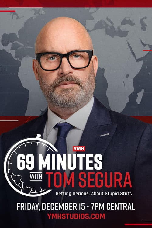 69 Minutes with Tom Segura afişi
