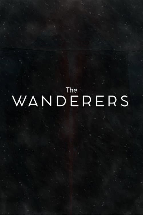 The Wanderers - Episode I afişi