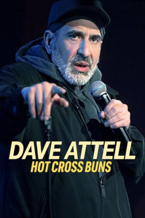 Dave Attell: Hot Cross Buns afişi