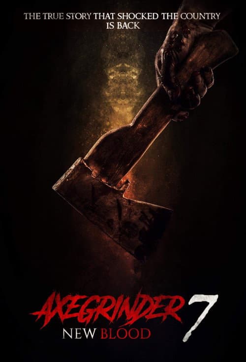 Axegrinder 7: New Blood afişi