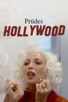 Prüdes Hollywood - Laster, Lust und Leidenschaft im Film afişi