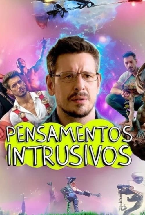 Pensamentos Intrusivos: O Filme afişi