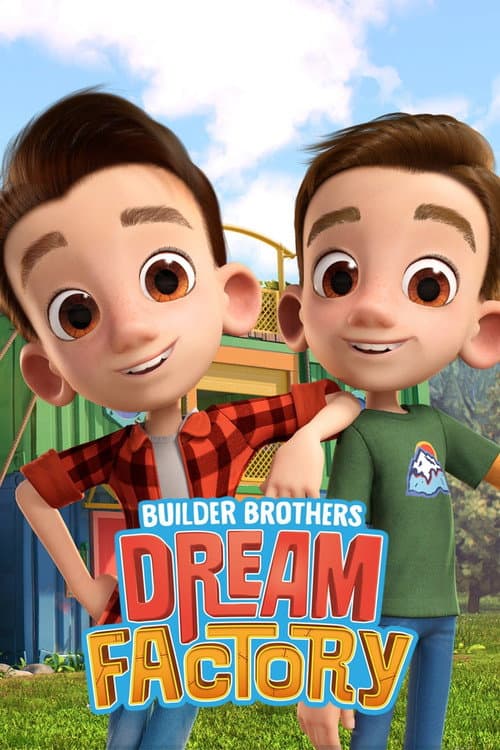 Builder Brothers' Dream Factory afişi