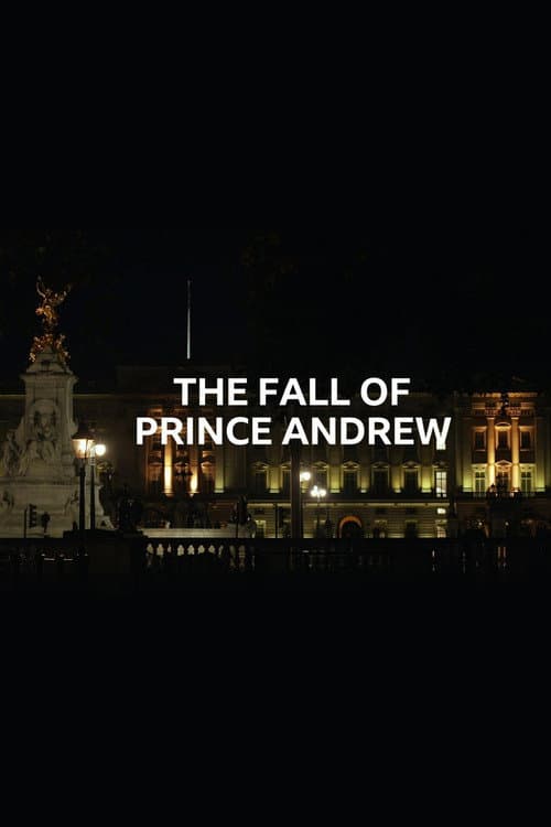 The Fall of Prince Andrew afişi