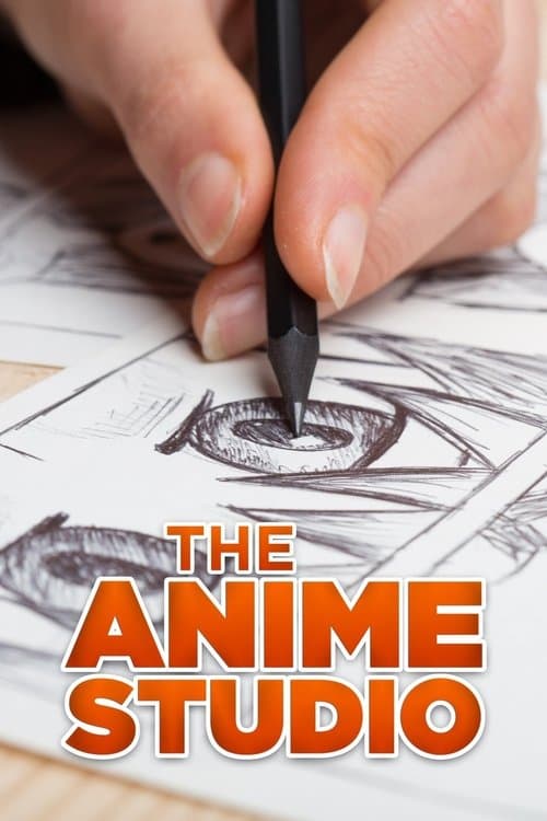 THE ANIME STUDIO afişi