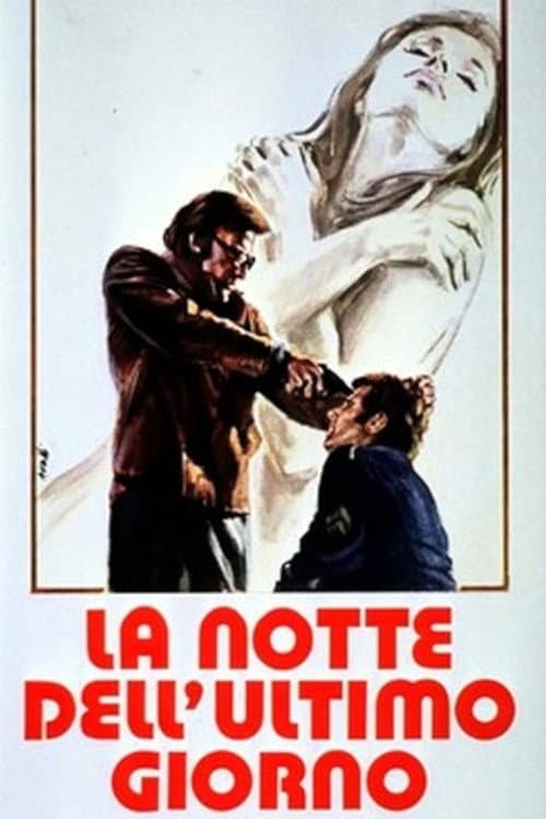 La notte dell’ultimo giorno afişi