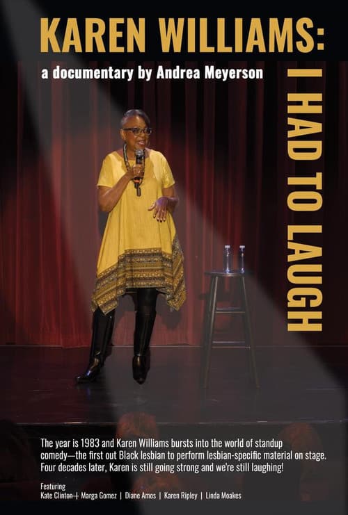 Karen Williams: I Had To Laugh afişi