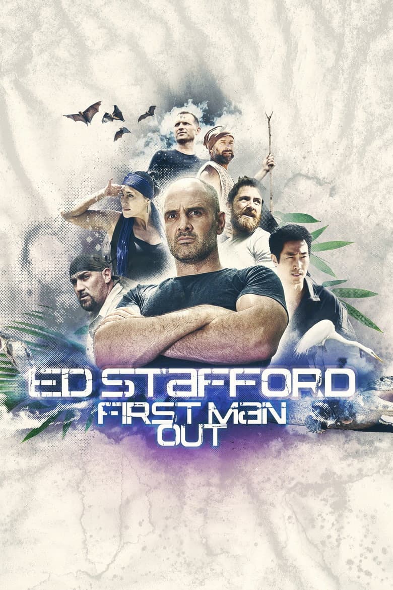 Ed Stafford: Yaban Macerası