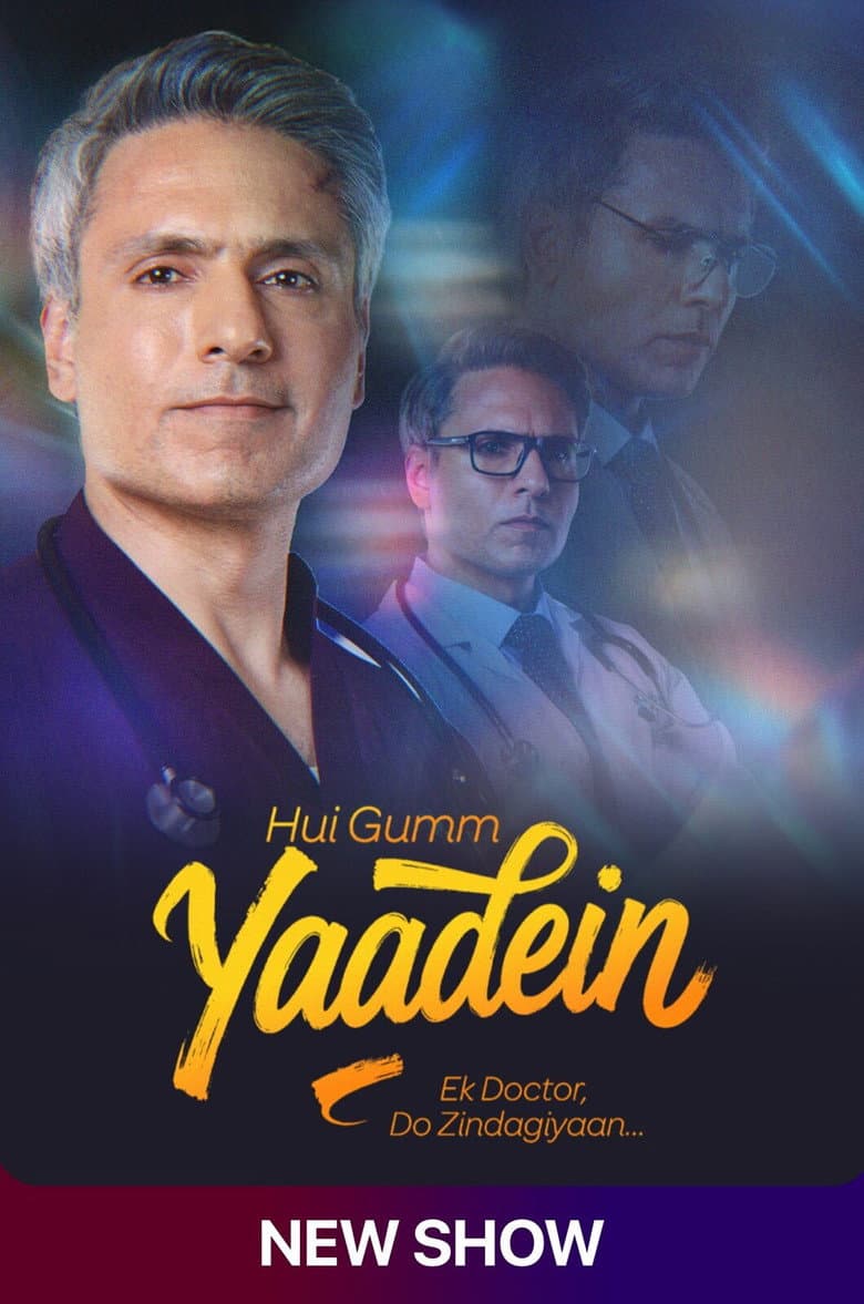 Hui Gumm Yaadein - Ek Doctor Do Zindagiyaan