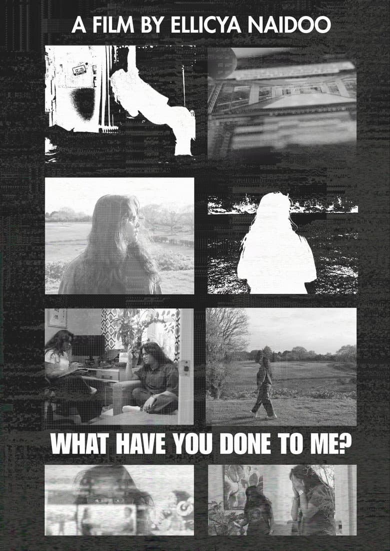 What Have You Done To Me?