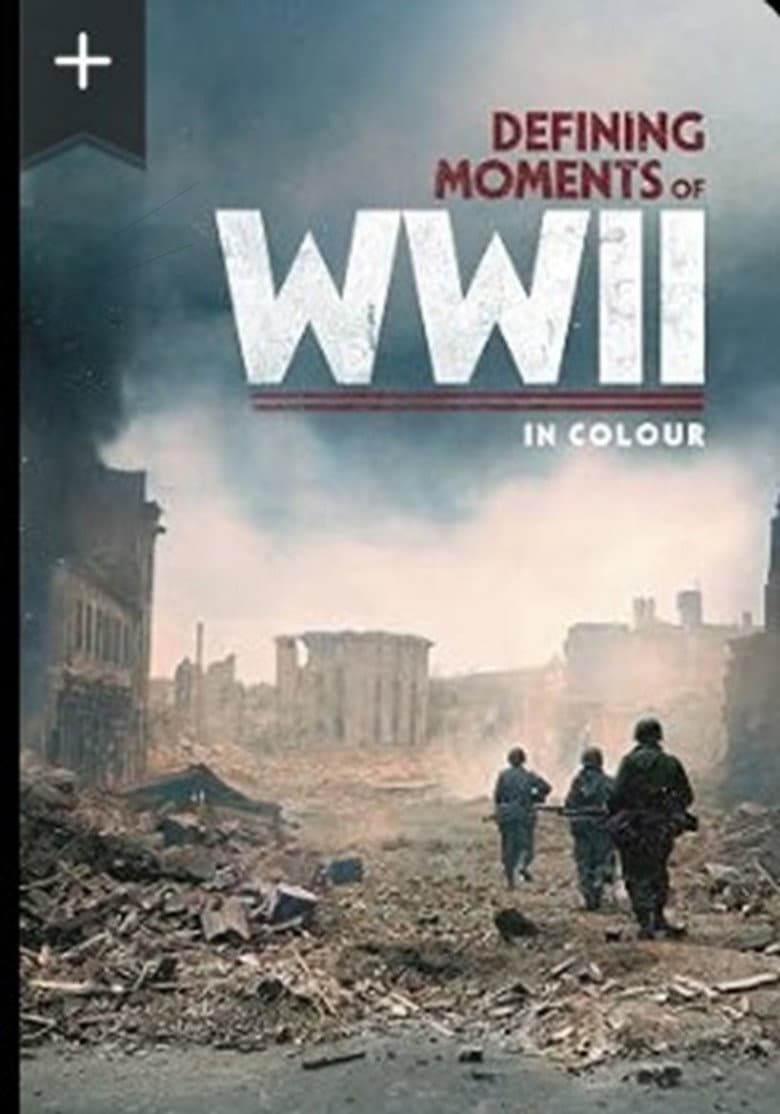 Defining Moments of WWII in Colour