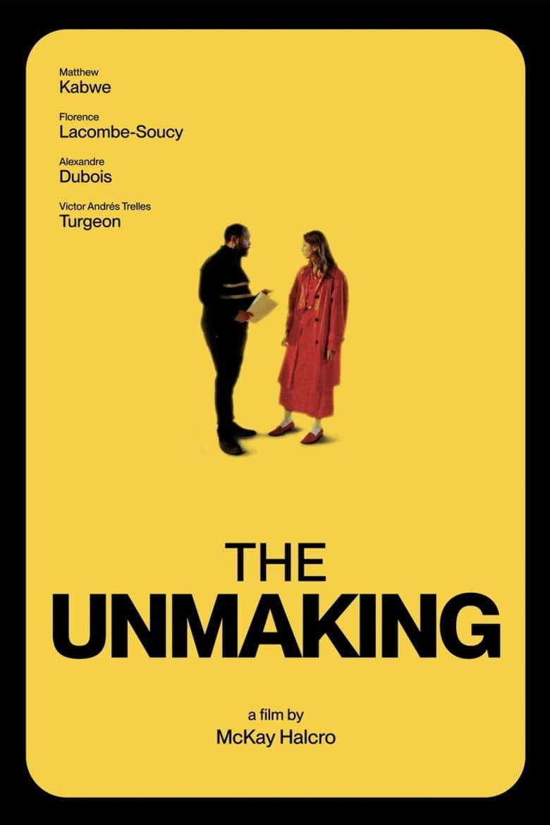 The Unmaking
