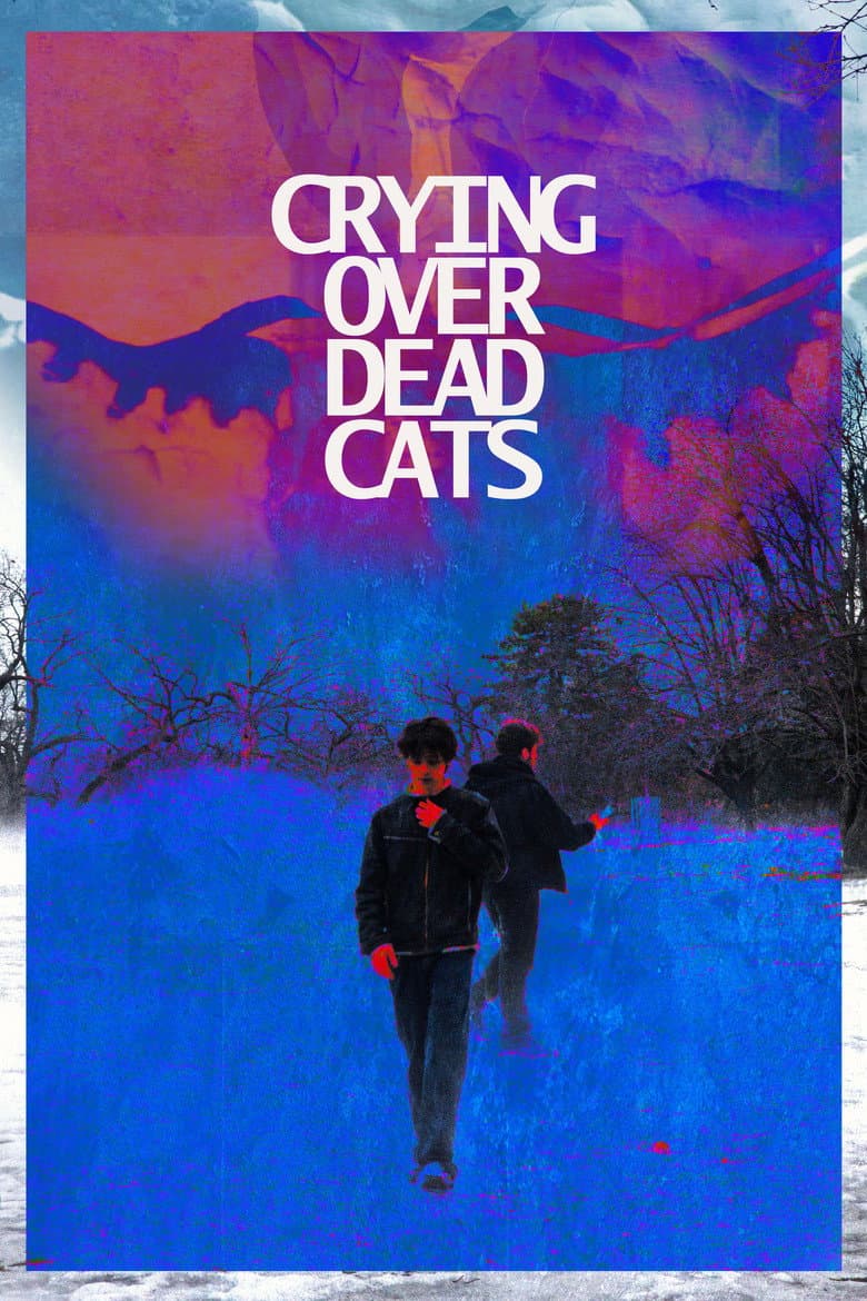 Crying Over Dead Cats