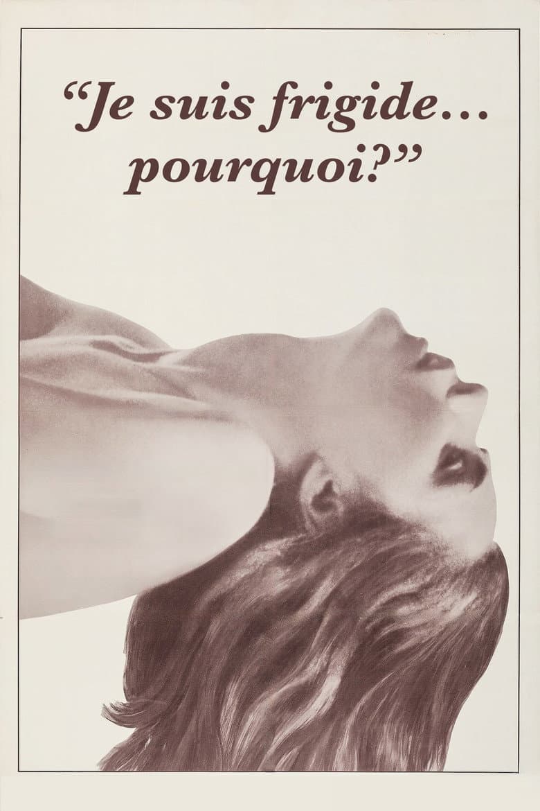Je suis frigide… Pourquoi ?