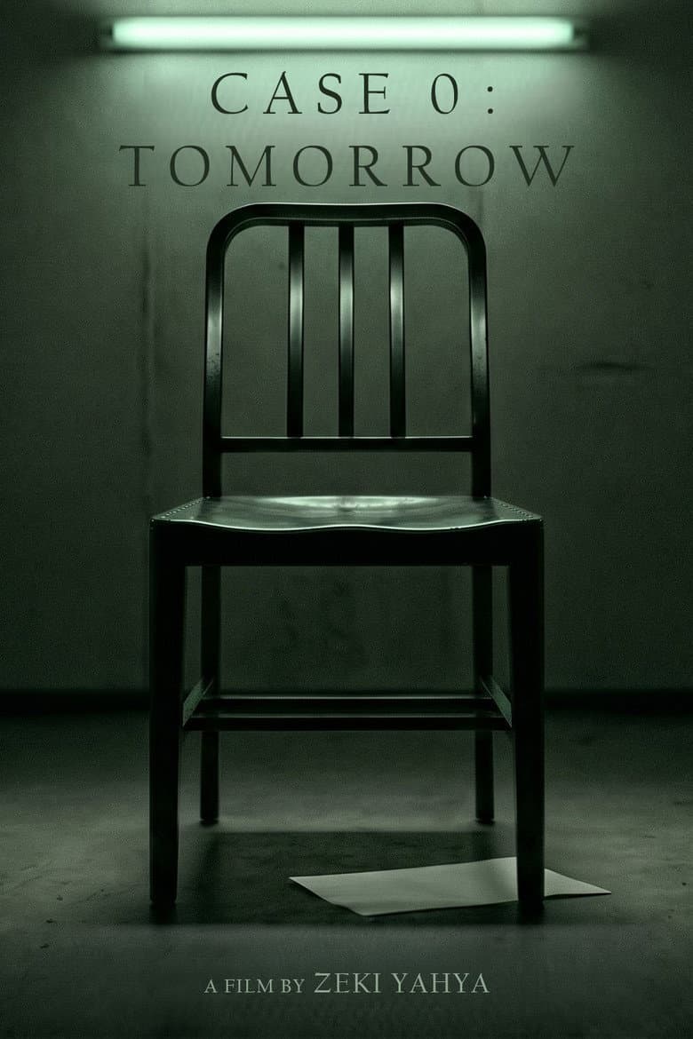 CASE 0 : TOMORROW