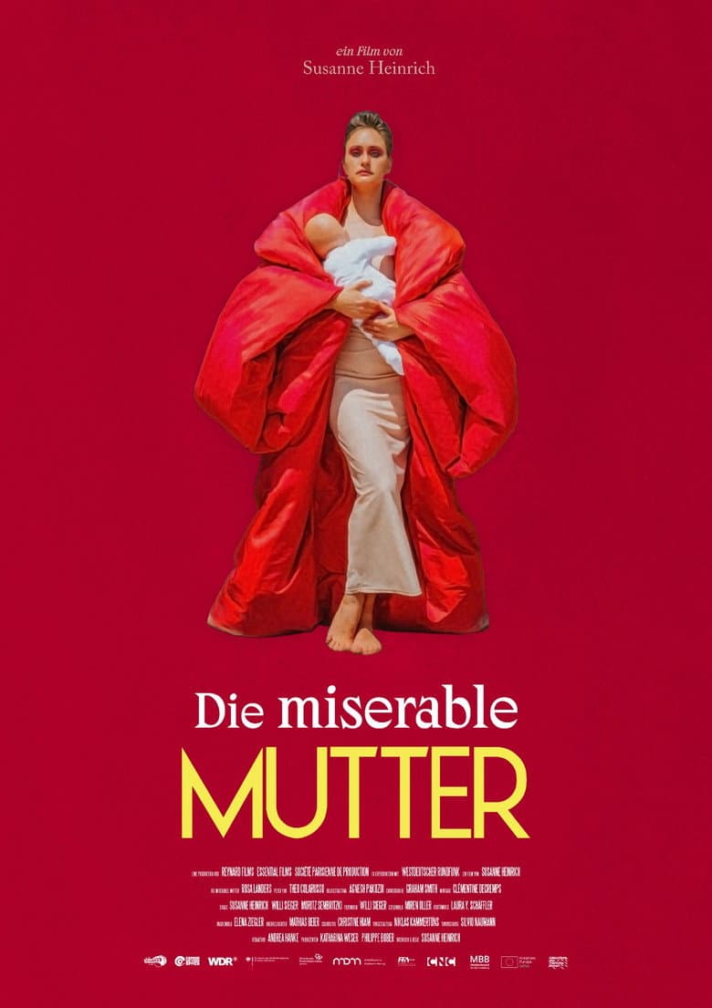 Die miserable Mutter
