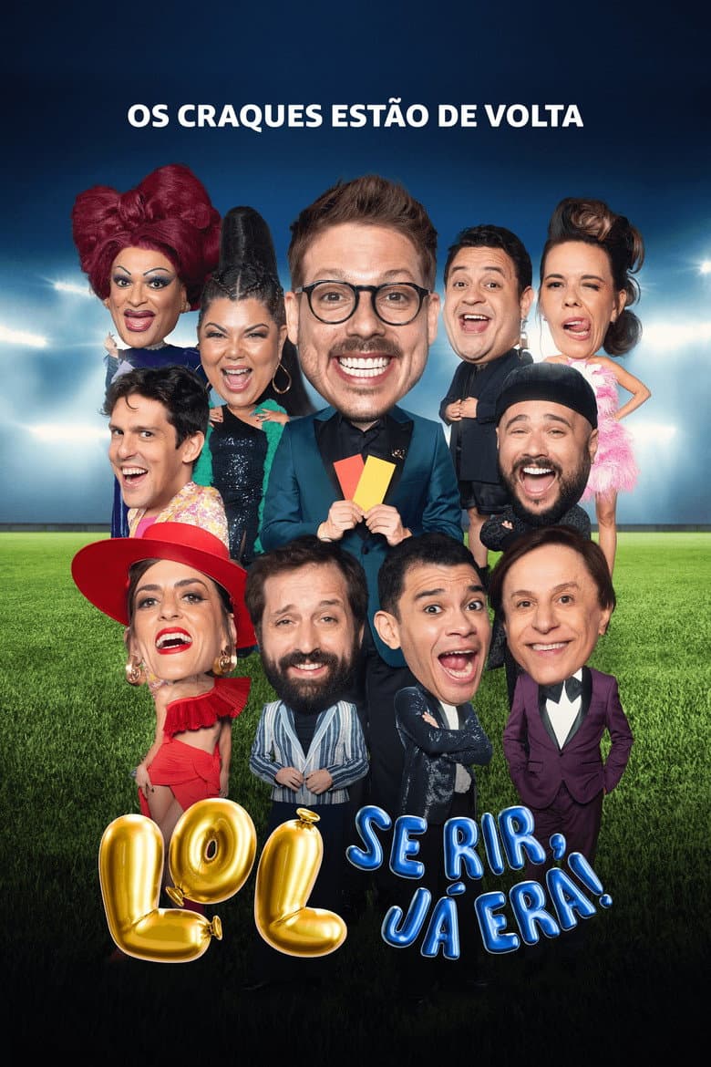 LOL: Se Rir, Já Era!