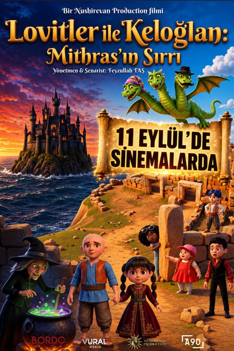Lovitler ile Keloğlan: Mithrasın Sırrı