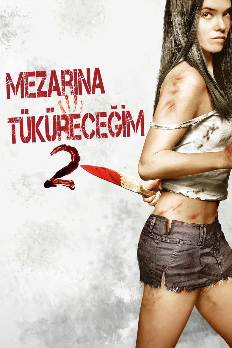 Mezarına Tüküreceğim 2