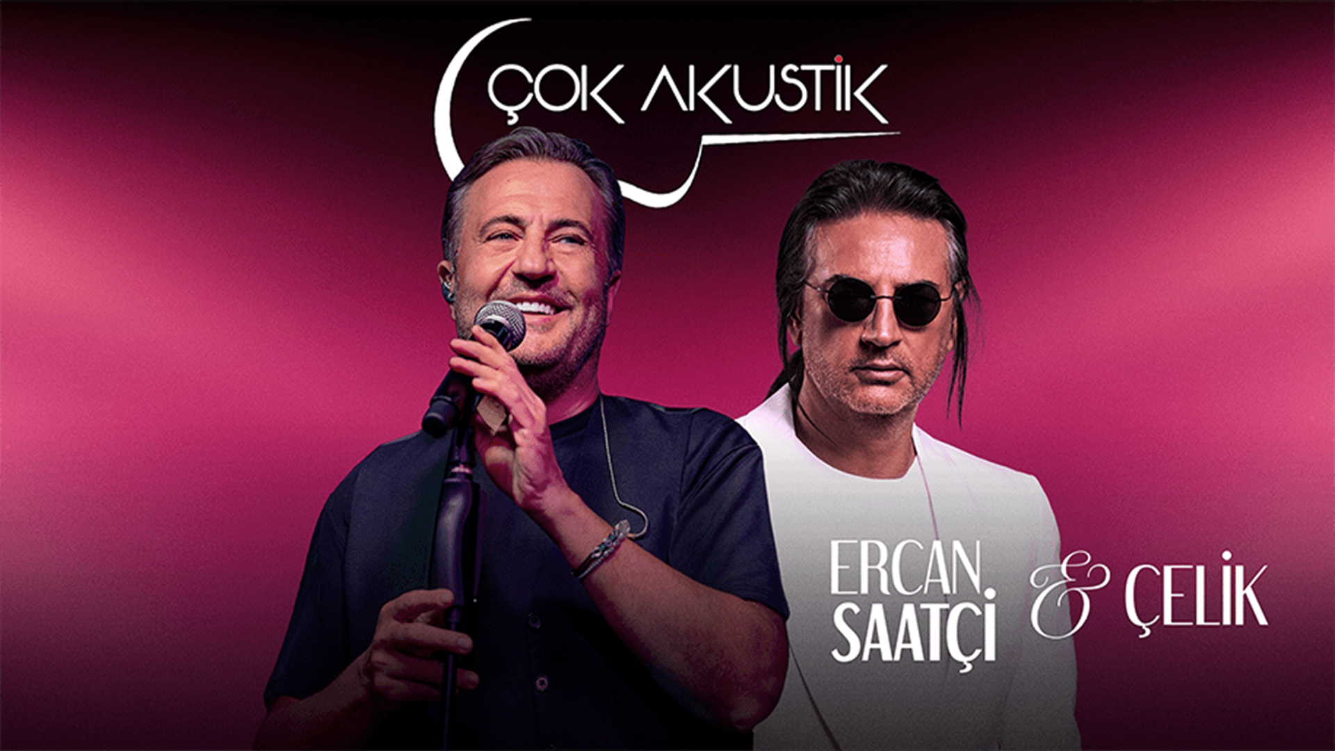 Ercan Saatçi ile Çok Akustik