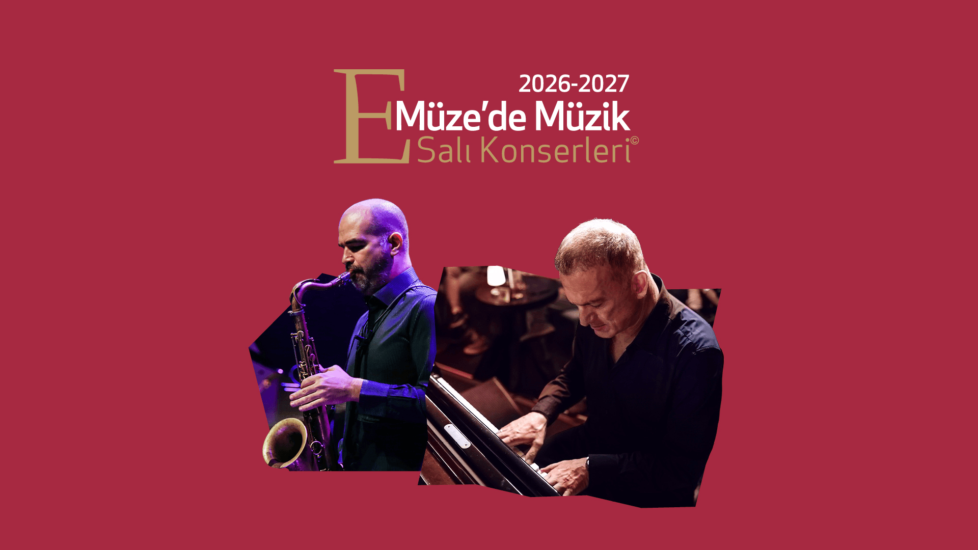 Müze’de Müzik Salı Konserleri: Kerem Görsev & Engin Recepoğulları