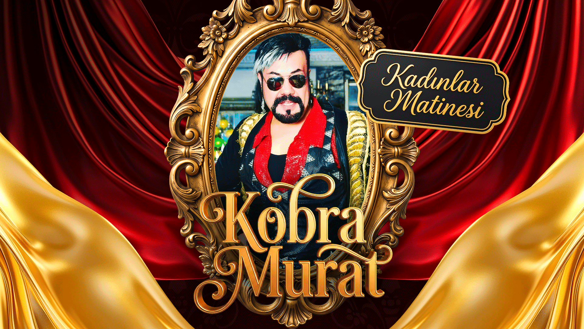 Kobra Murat ile Kadınlar Matinesi