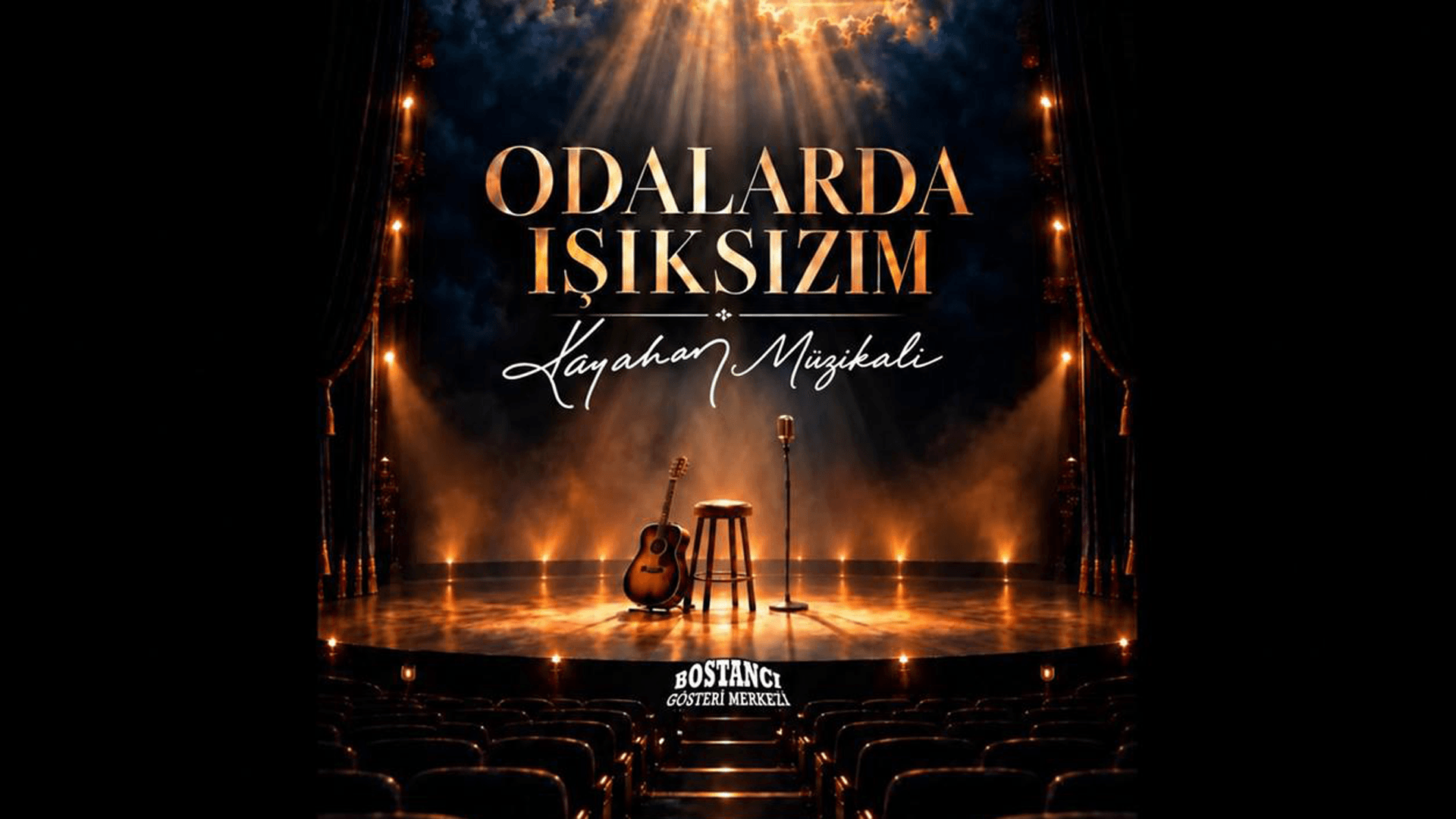 Kayahan Müzikali "Odalarda Işıksızım"