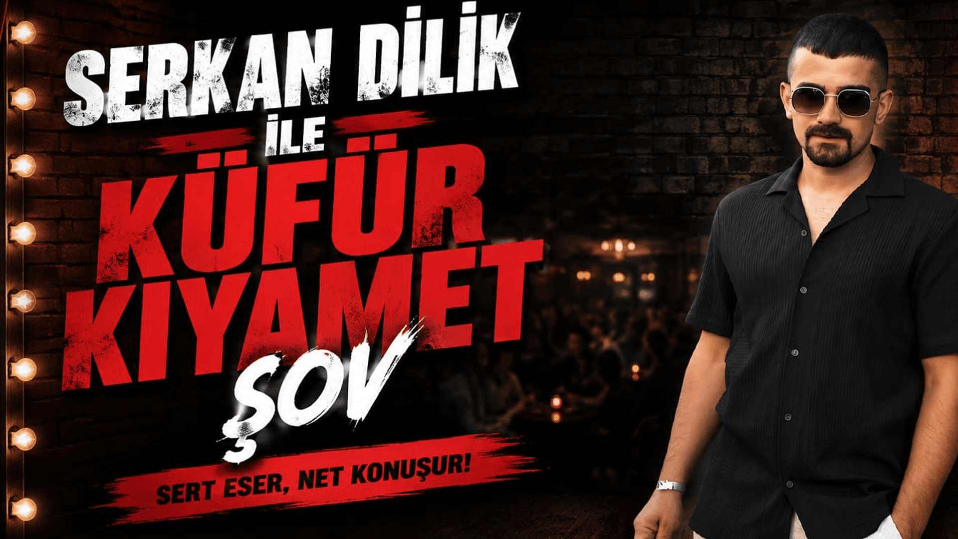 Serkan Dilik ile Stand-up Show
