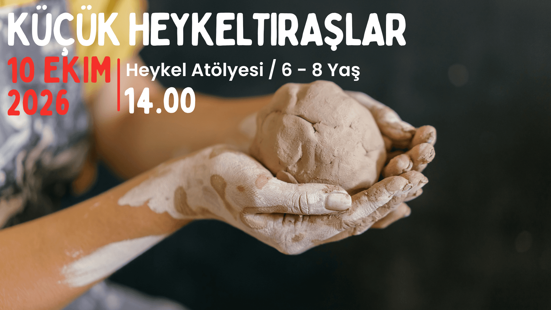 Küçük Heykeltıraşlar 6-8 Yaş
