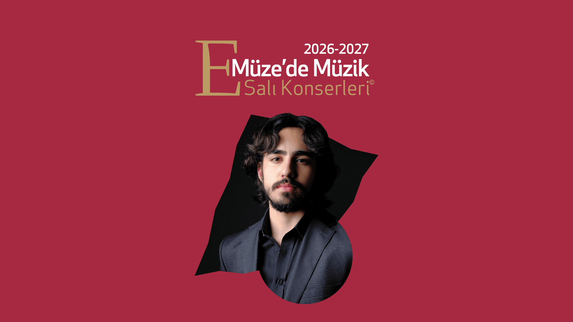 Müze’de Müzik Salı Konserleri: Eren Düzenli