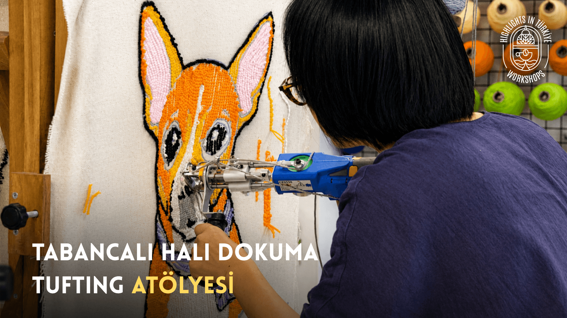 Tufting Atölyesi - Kasım