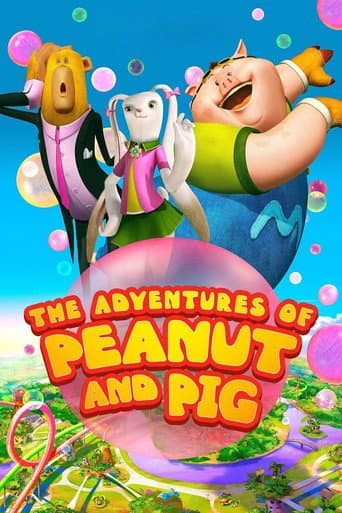 The Adventures of Peanut and Pig afişi