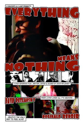 Everything Means Nothing afişi