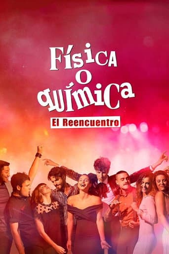 Física o química: El reencuentro afişi