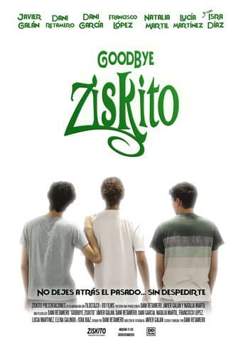Goodbye Ziskito afişi