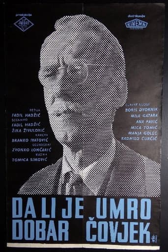 Da li je umro dobar čovjek? afişi
