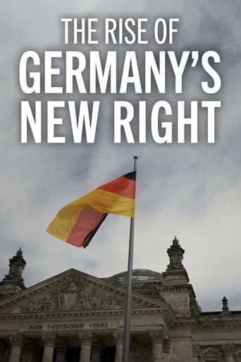 The Rise of Germany's New Right afişi