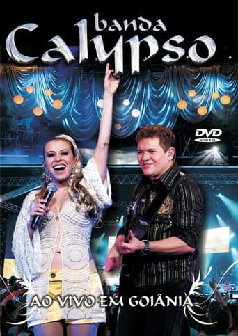 Banda Calypso: Ao Vivo em Goiânia afişi