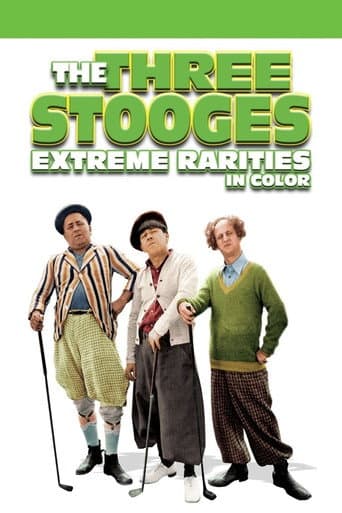 The Three Stooges: Extreme Rarities afişi