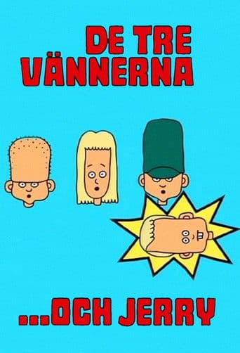 De tre vännerna och Jerry afişi