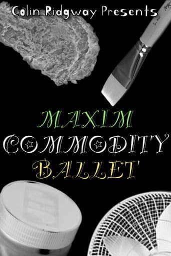 Maxim Commodity Ballet afişi
