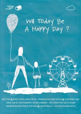 Will Today Be a Happy Day afişi
