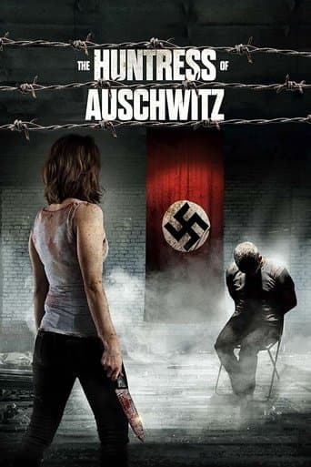The Huntress of Auschwitz afişi