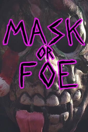 Mask or Foe afişi
