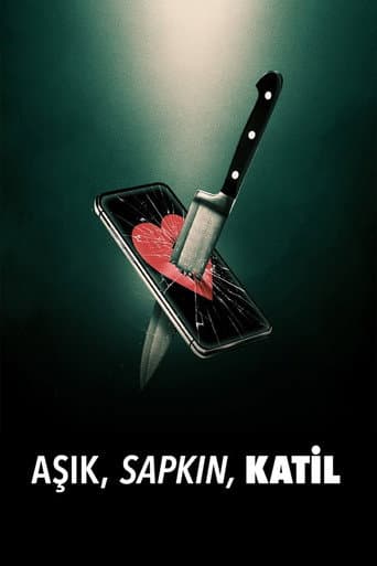 Aşık, Sapkın, Katil afişi