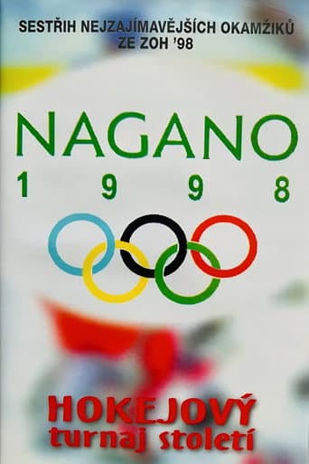 Nagano 1998 – hokejový turnaj století afişi