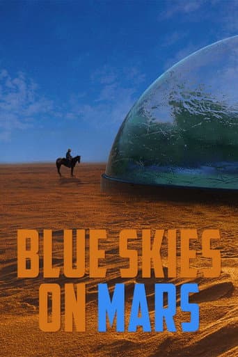 Blue Skies on Mars afişi