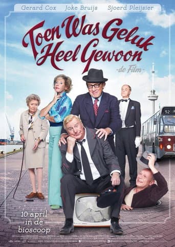 Toen was geluk heel gewoon: De film afişi