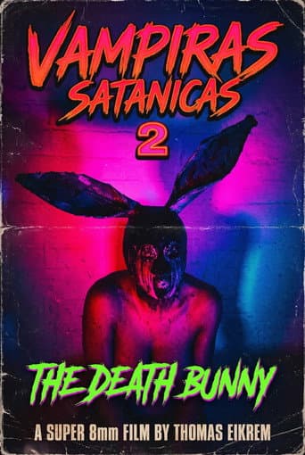 Vampiras Satanicas 2: the Death Bunny afişi